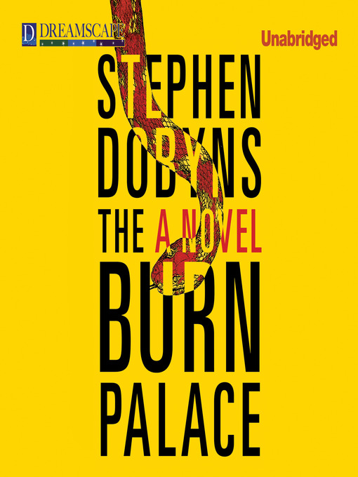 Title details for The Burn Palace by Stephen Dobyns - Wait list